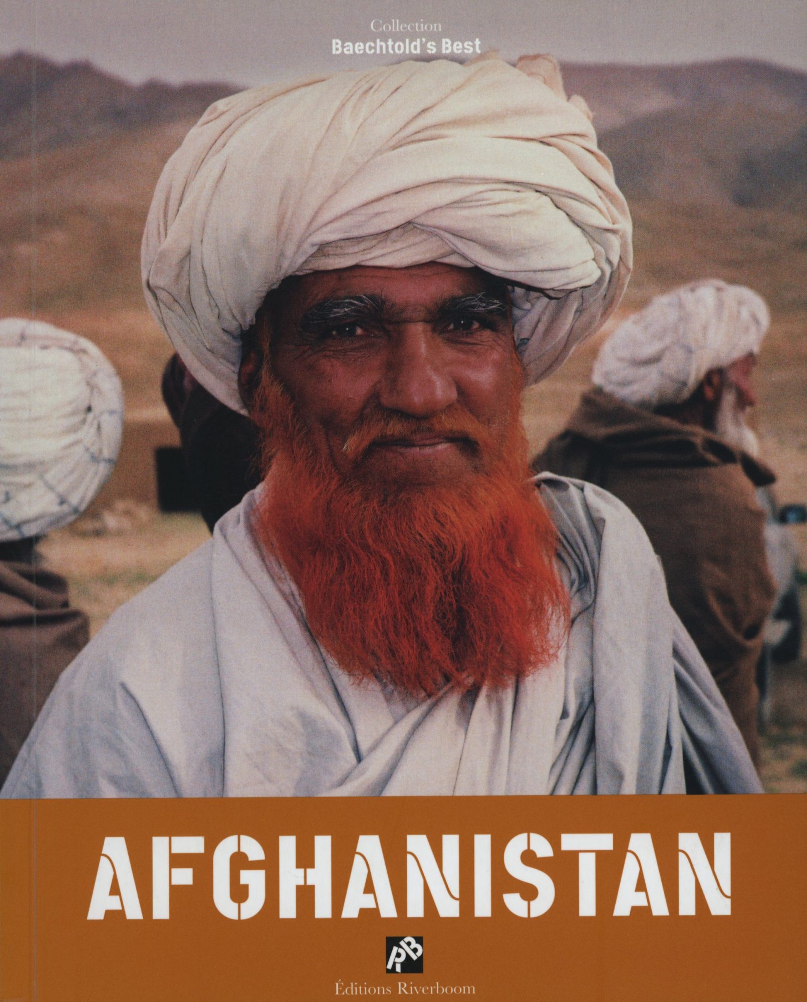 Afghanistan: Baechtold's Best Claude Baechtold