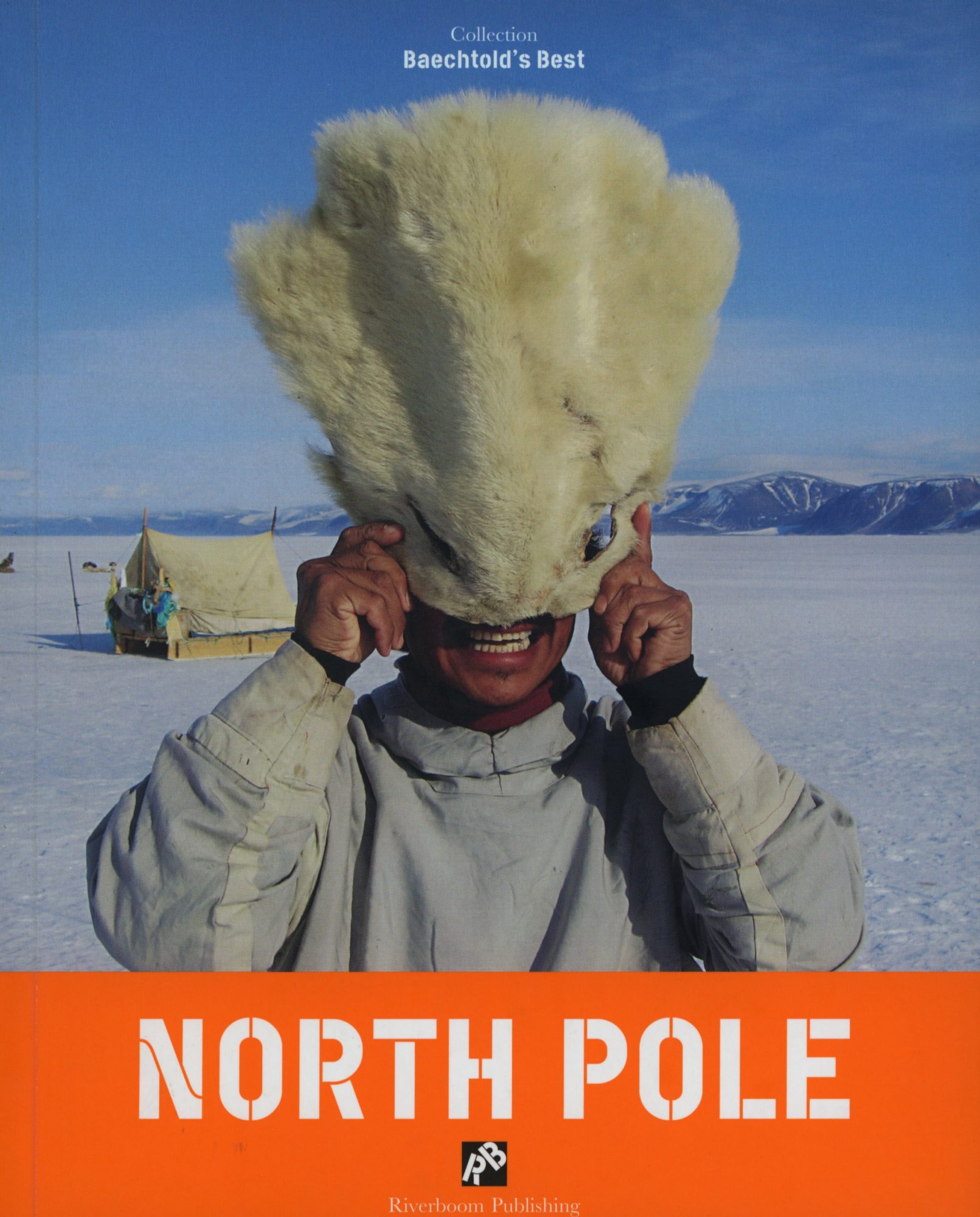 North Pole: Baechtold's Best
