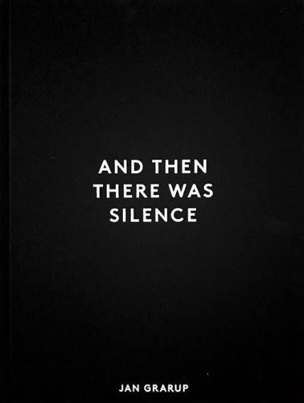 And Then There Was Silence Jan Grarup