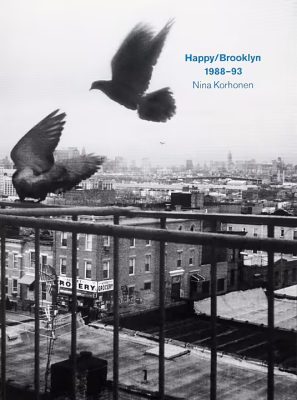 Happy / Brooklyn: 1988 - 93 Nina Korhonen