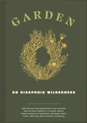 Garden: On Diasporic Wilderness, Bloomers