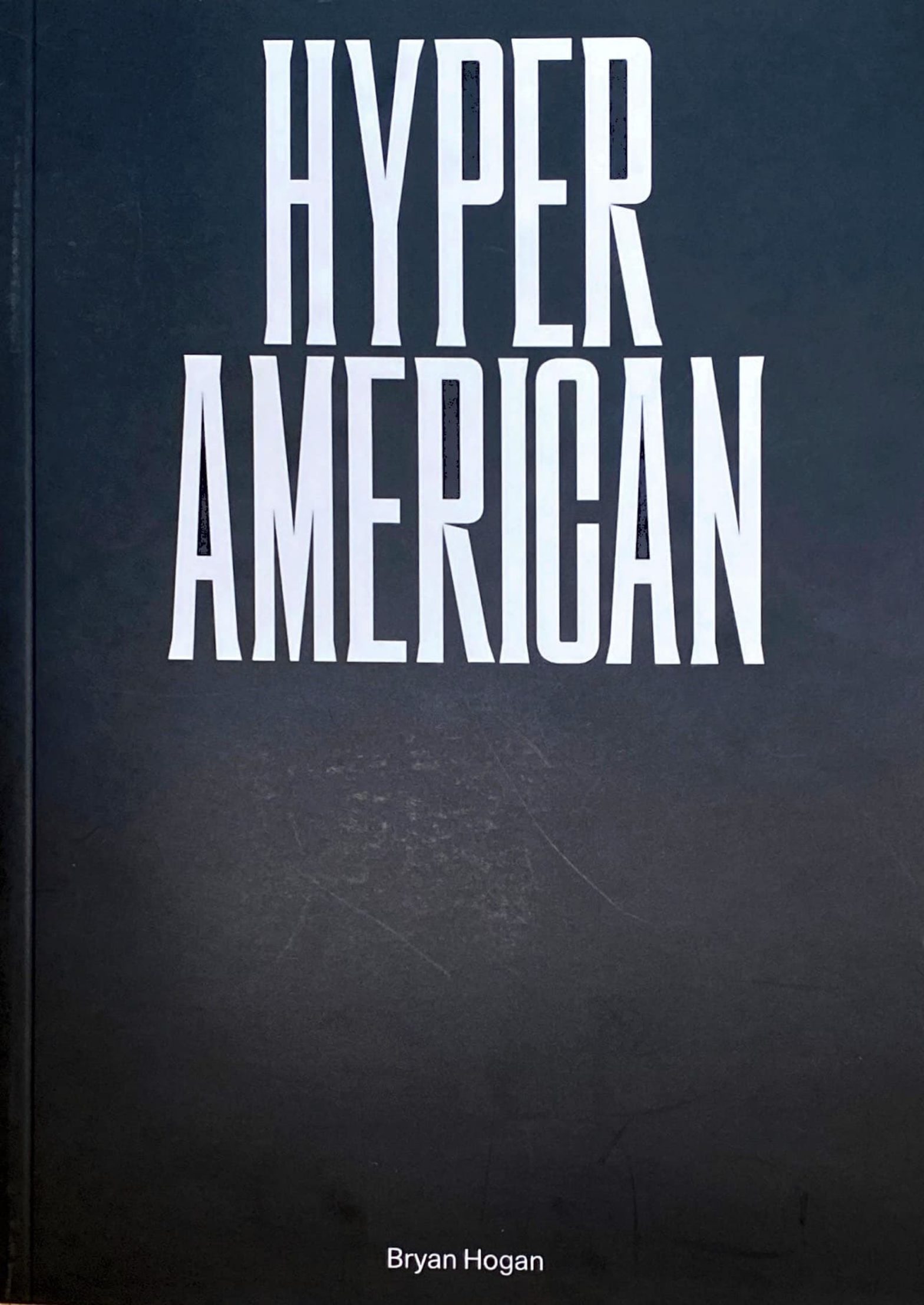 Hyper American Bryan Hogan