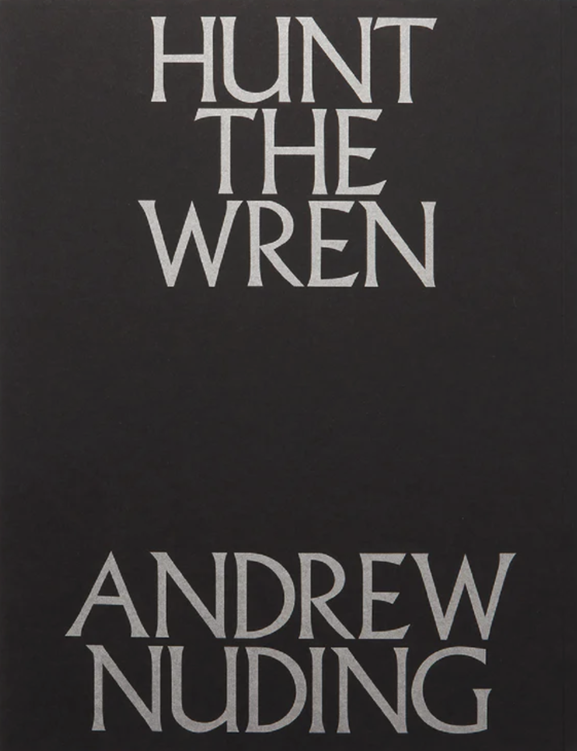 Hunt the Wren Andrew Nuding