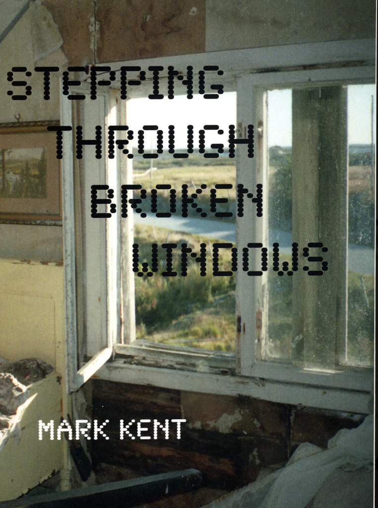 Stepping Through Broken Windows, Mark Kent