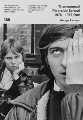 Thamesmead Riverside School: 1976 - 1978 One George Plemper 