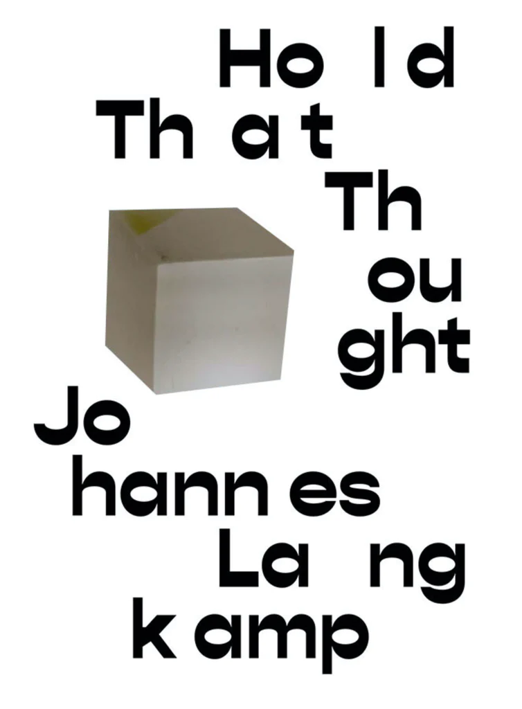 Hold That Thought, Johannes Langkamp
