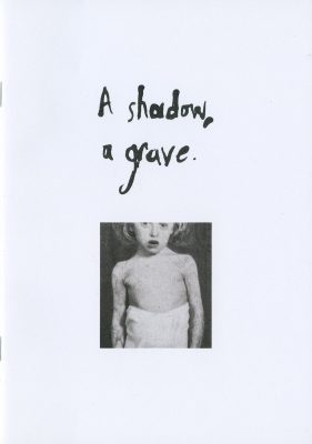 A shadow, a grave Róisín White