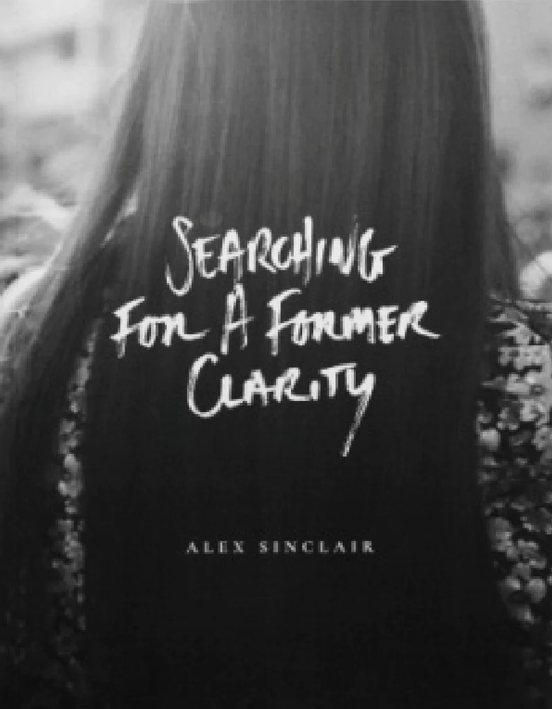 Searching for a Former Clarity Alex Sinclair