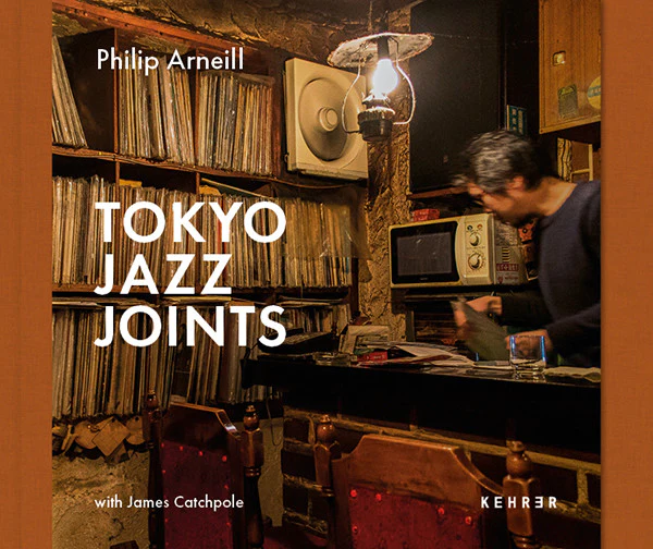 Tokyo Jazz Joints Philip Arneill