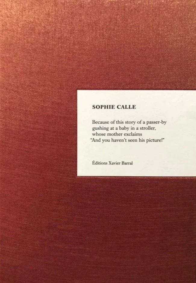 Because..., Sophie Calle