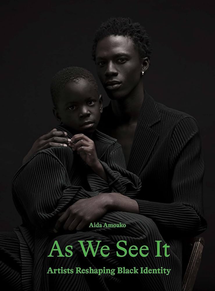 As We See It: Artists Redefining Black History Aida Amoaka