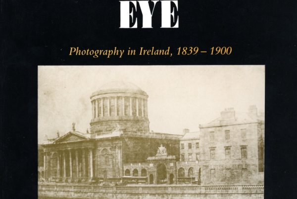 Through the Brass Lidded Eye: Photography in Ireland, 1839-1900 Various Artists