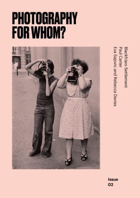 Photography For Whom?
Issue 02