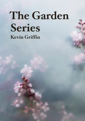 The Garden Series, Kevin Griffin